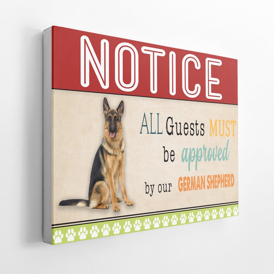 Gearhumans 3D All Guests Must Be Approved By Our German Shepherd Custom Canvas GW15044 Canvas 