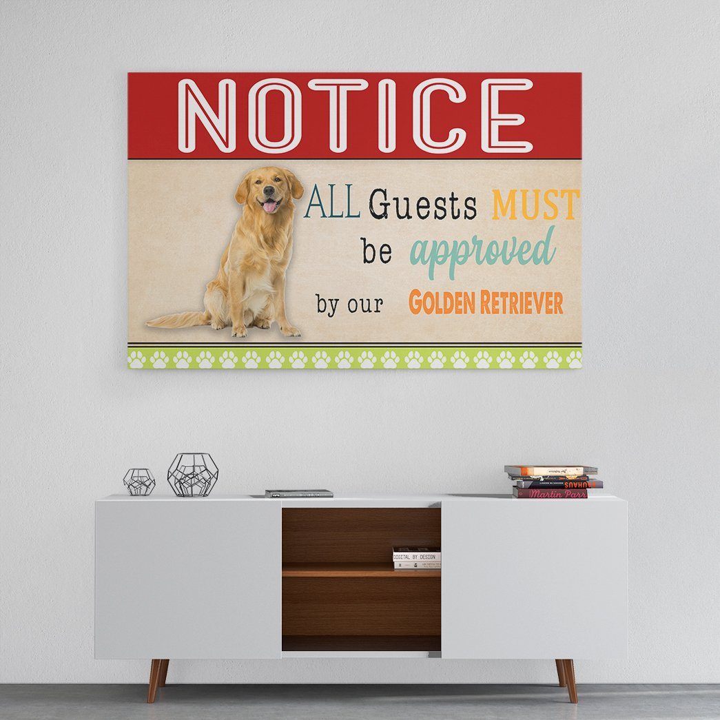 Gearhumans 3D All Guests Must Be Approved By Our Golden Retriever Custom Canvas GW15041 Canvas 