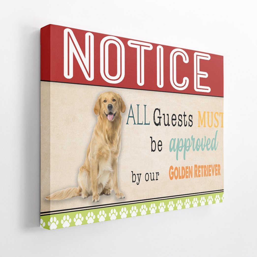 Gearhumans 3D All Guests Must Be Approved By Our Golden Retriever Custom Canvas GW15041 Canvas 