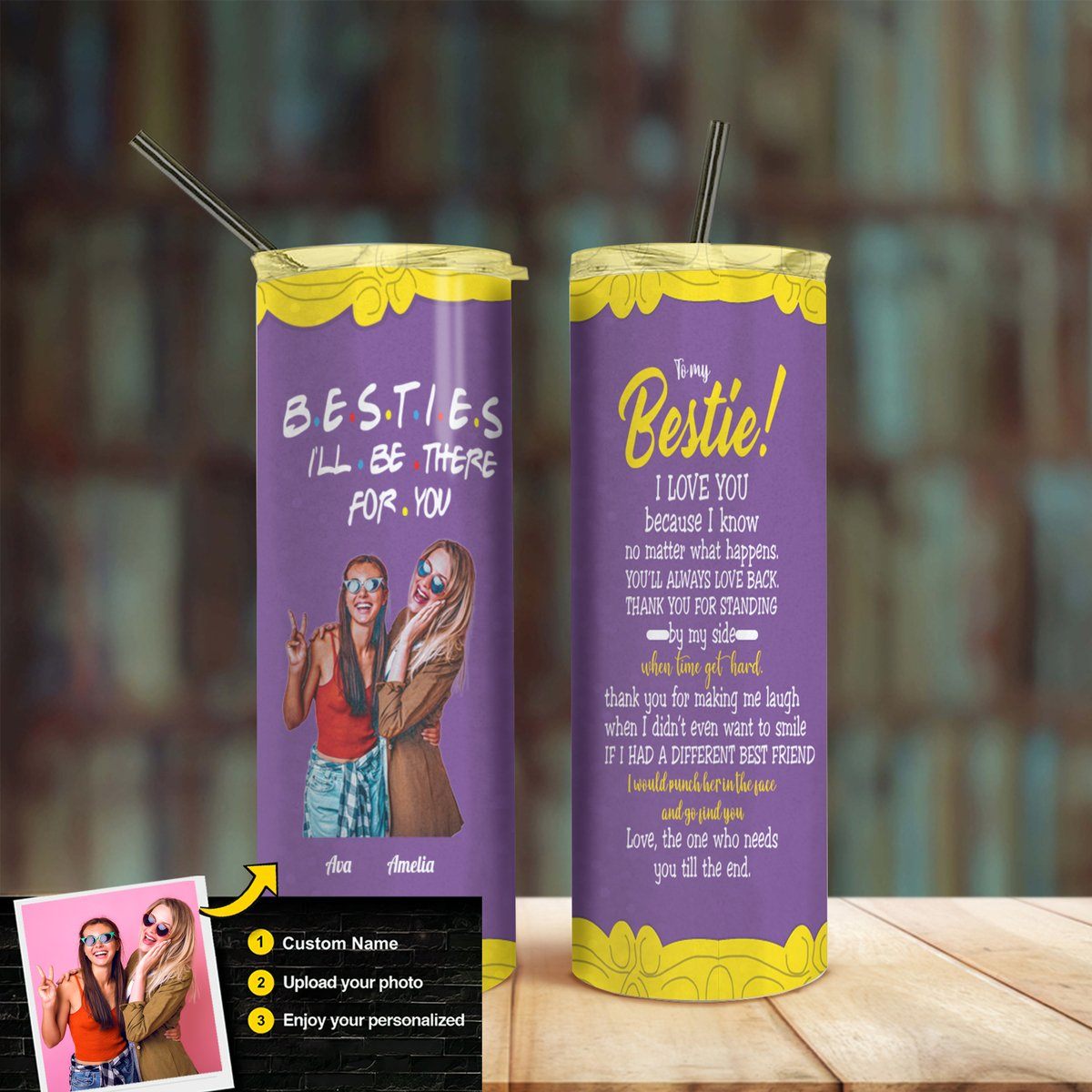 Gearhumans 3D Besties I Will Be There For You Gift For Friends Custom Name Custom Photo Tumbler GS07072114 Tumbler Custom Photo/Long 20oz 