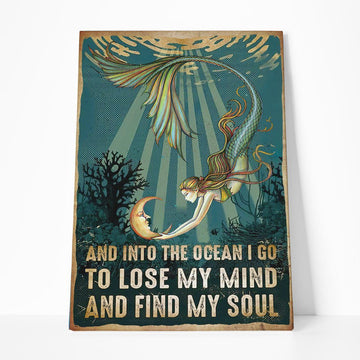 Gearhumans 3D Mermaid And Into The Ocean I Go To Lose My Mind And Find My Soul Custom Canvas GO22062110 Canvas 1 Piece Non Frame M