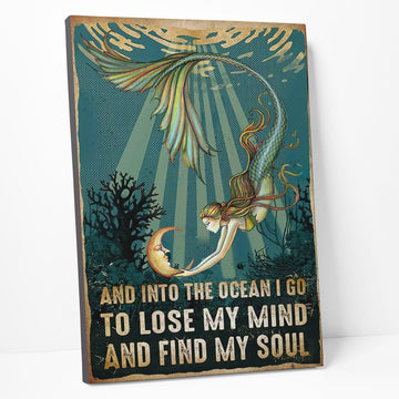 Gearhumans 3D Mermaid And Into The Ocean I Go To Lose My Mind And Find My Soul Custom Canvas