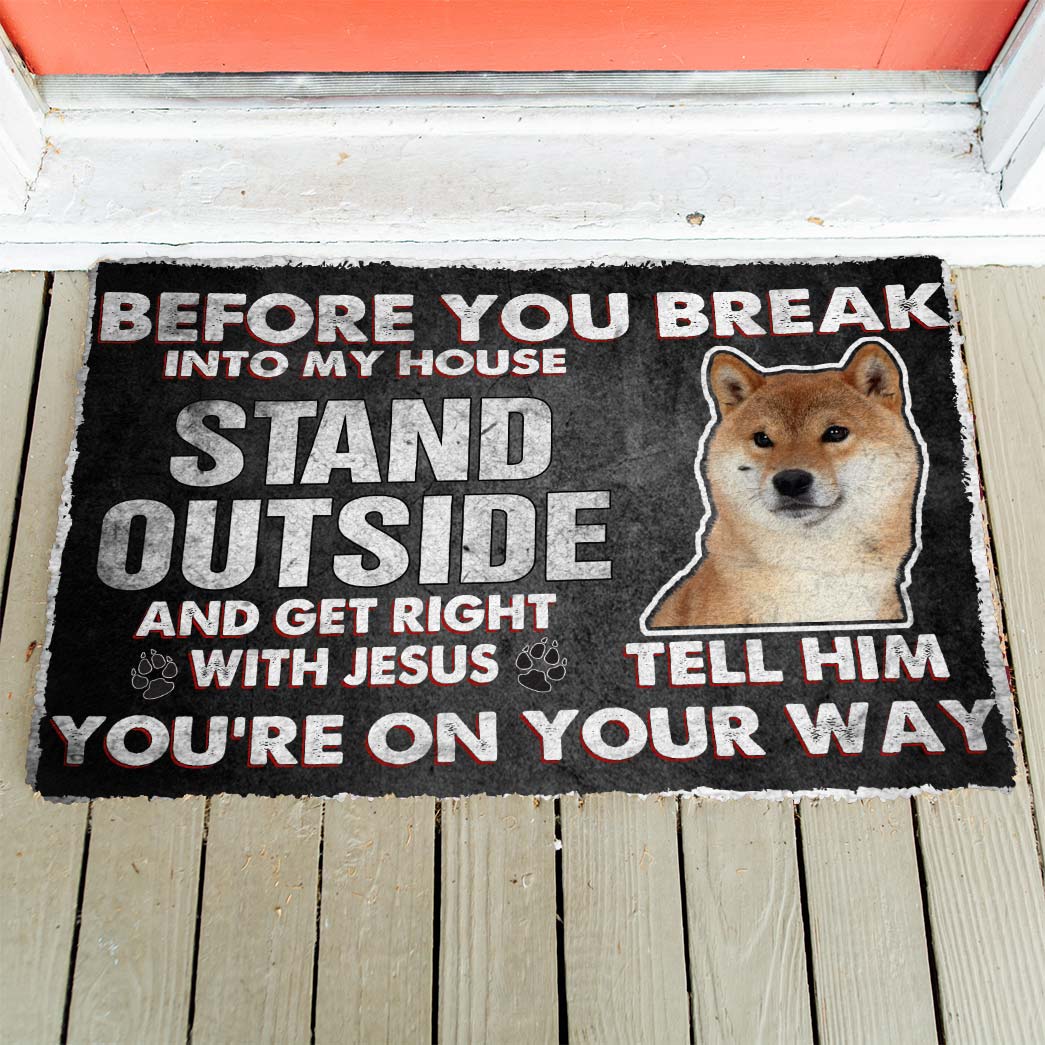 Gearhumans 3D Shiba Inu Before You Break Into My House Custom Doormat GW2605211 Doormat 