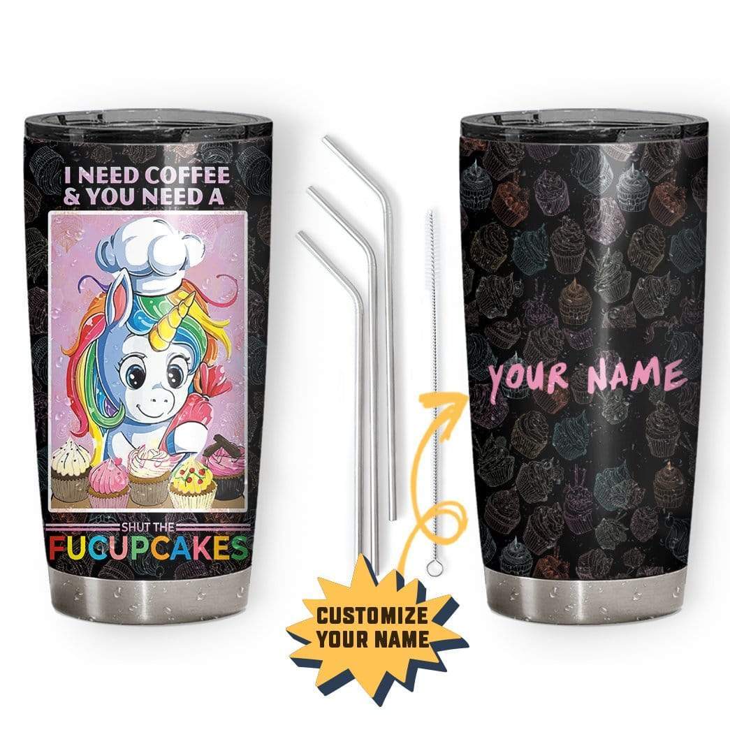 Gearhumans Gearhuman 2D Coffee And Shut The Fucupcakes Custom Name Design Vacuum Insulated Tumbler GW01064 Tumbler