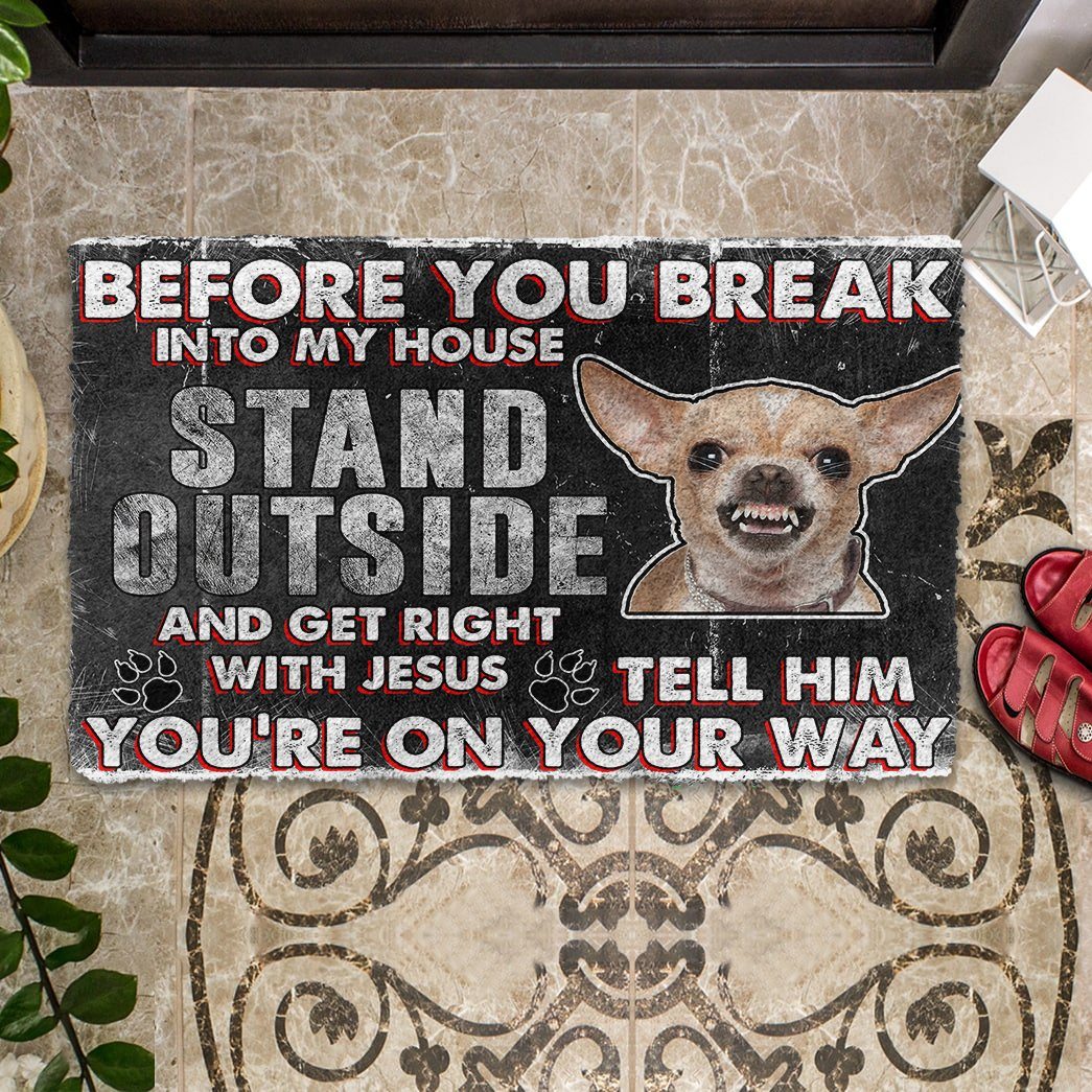 Gearhumans Gearhuman 3D Chihuahua Before You Break Into My House Custom Doormat GW010426 Doormat