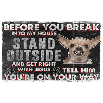 Gearhumans Gearhuman 3D Chihuahua Before You Break Into My House Custom Doormat GW010426 Doormat Doormat S(15,8''x23,6'') 