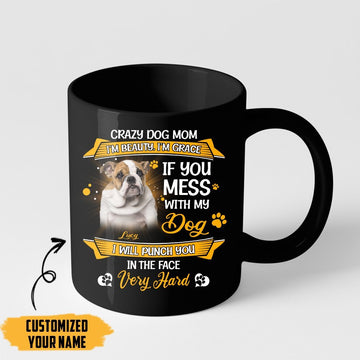 Gearhumans Gearhuman 3D Crazy Dog Mom Bulldog Custom Name Mug GV24034 Mug 11oz
