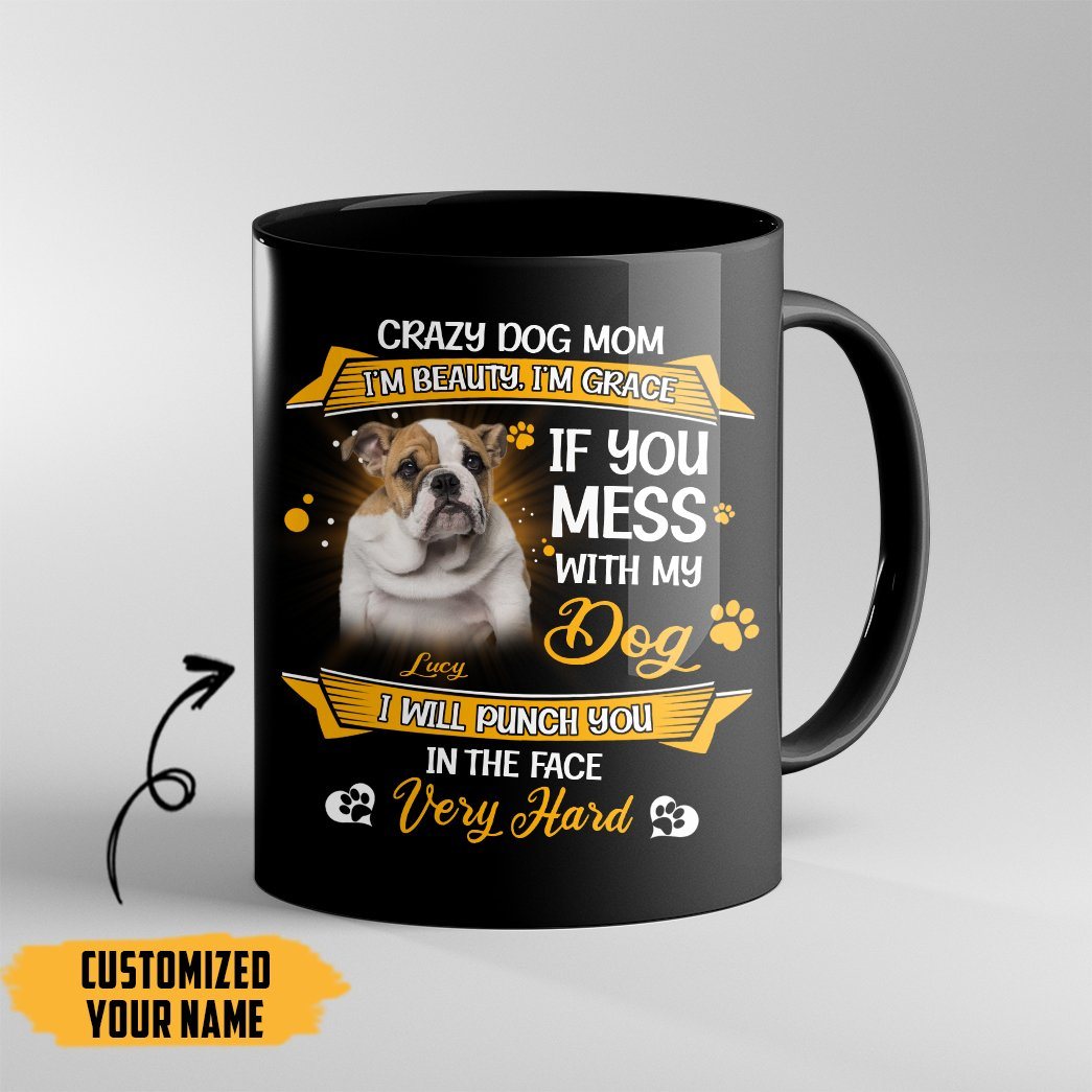 Gearhumans Gearhuman 3D Crazy Dog Mom Bulldog Custom Name Mug GV24034 Mug