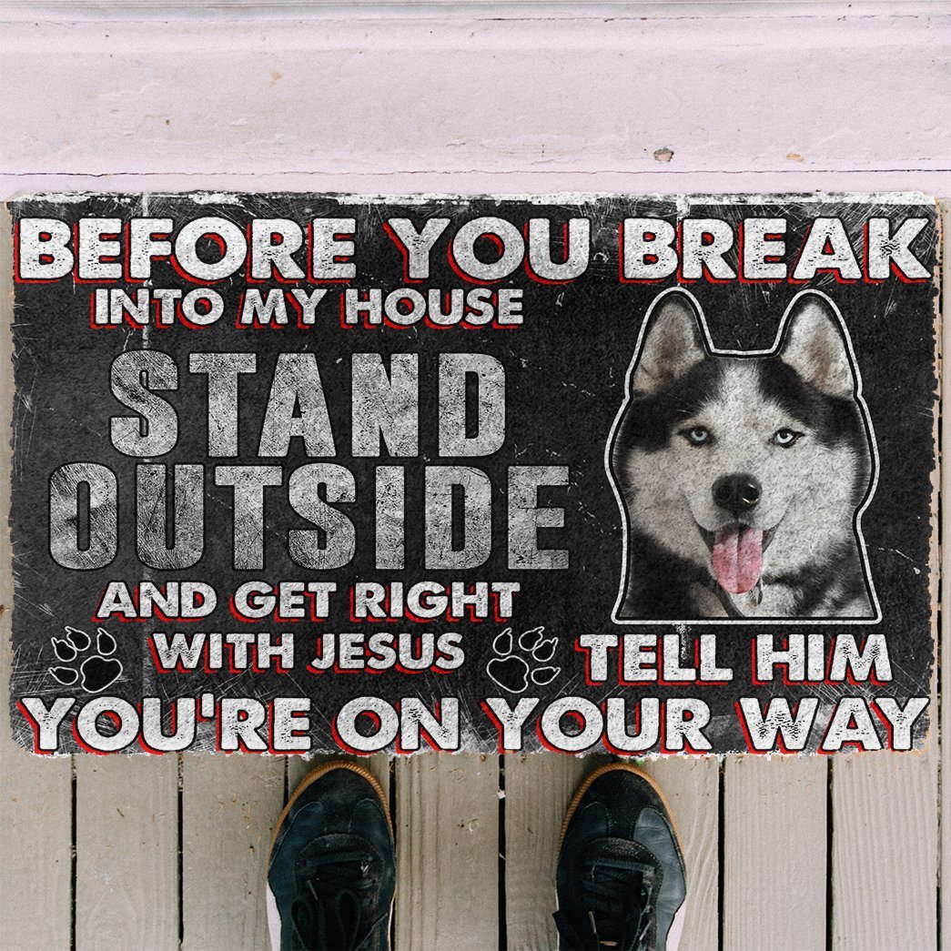 Gearhumans Gearhuman 3D Siberian Husky Before You Break Into My House Custom Doormat GW010421 Doormat