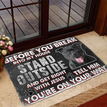 Gearhumans 3D Staffordshire Bull Terrier Before You Break Into My House Custom Doormat