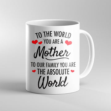 Gearhumans 3D To The World You Are a Mother Mug