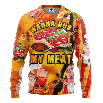 Gearhumans 3D Wanna Rub My Meat Tshirt Hoodie Apparel