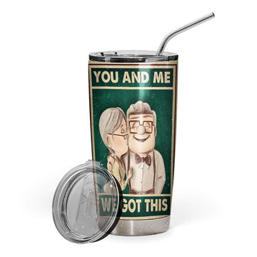 Gearhumans 3D You And Me We Got This Sign Glitter Custom Design Vacuum Insulated Tumbler