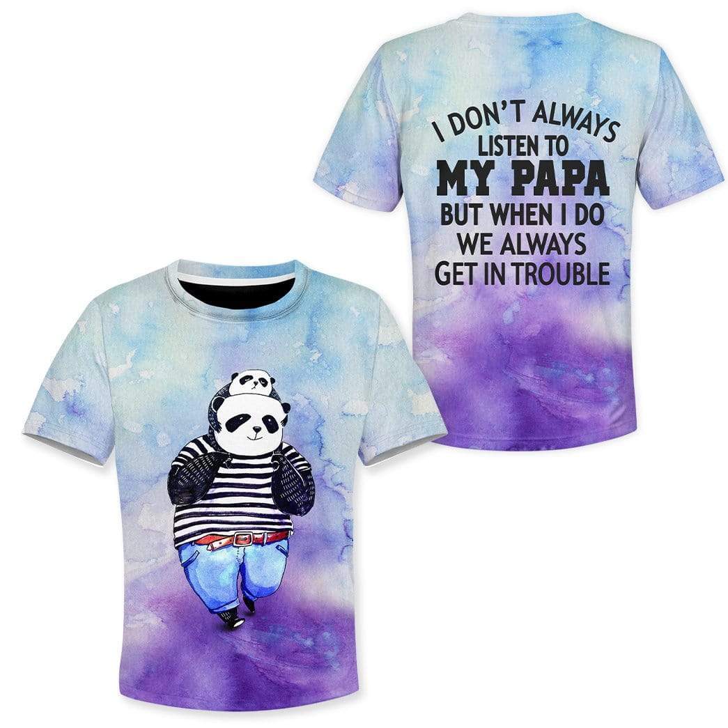 Kid Custom Hoodies T-shirt Listen To Papa HD-GH1681915K kid 3D apparel 