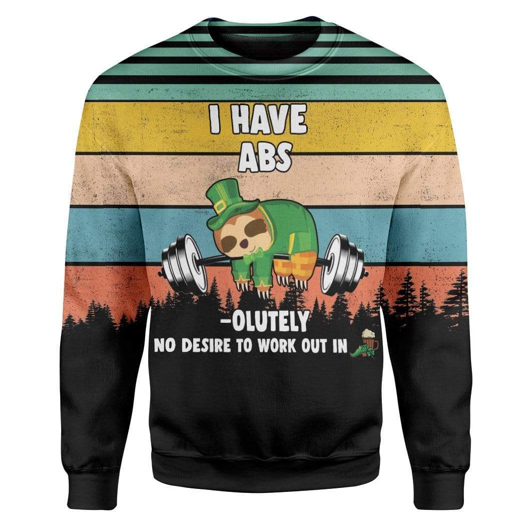 Sloth Absolutely Not Work Out On St Patrick Day Custom T-Shirts Hoodies Apparel GM-DT2001203 3D Custom Fleece Hoodies Long Sleeve S 