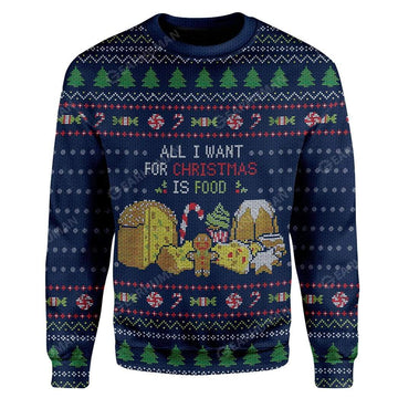 Gearhumans Ugly All I Want For Christmas Is Food Custom Sweater Apparel