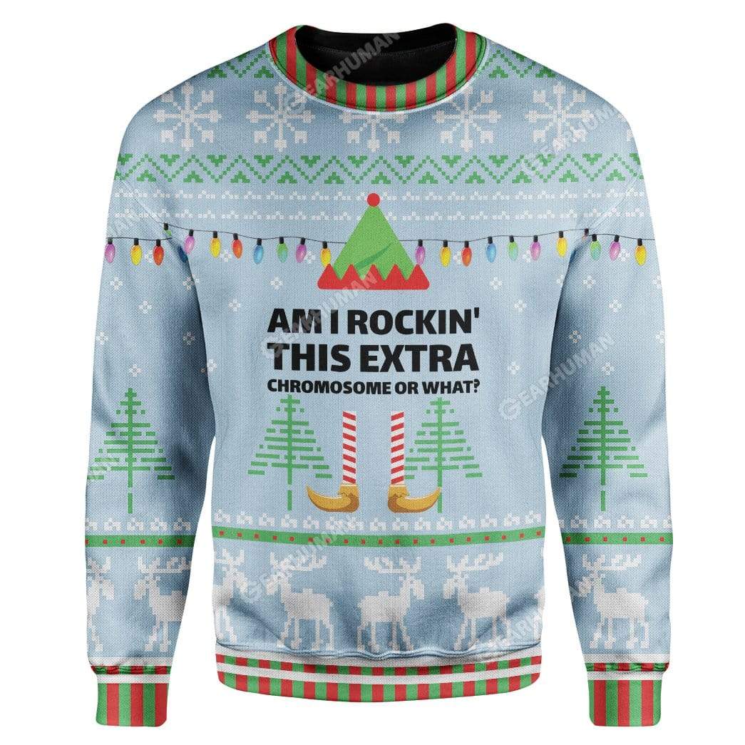Ugly Christmas Am I Rockin This Extra Chromosome Hoodie T-Shirts Apparel HD-AT0212193 3D Custom Fleece Hoodies Long Sleeve S 