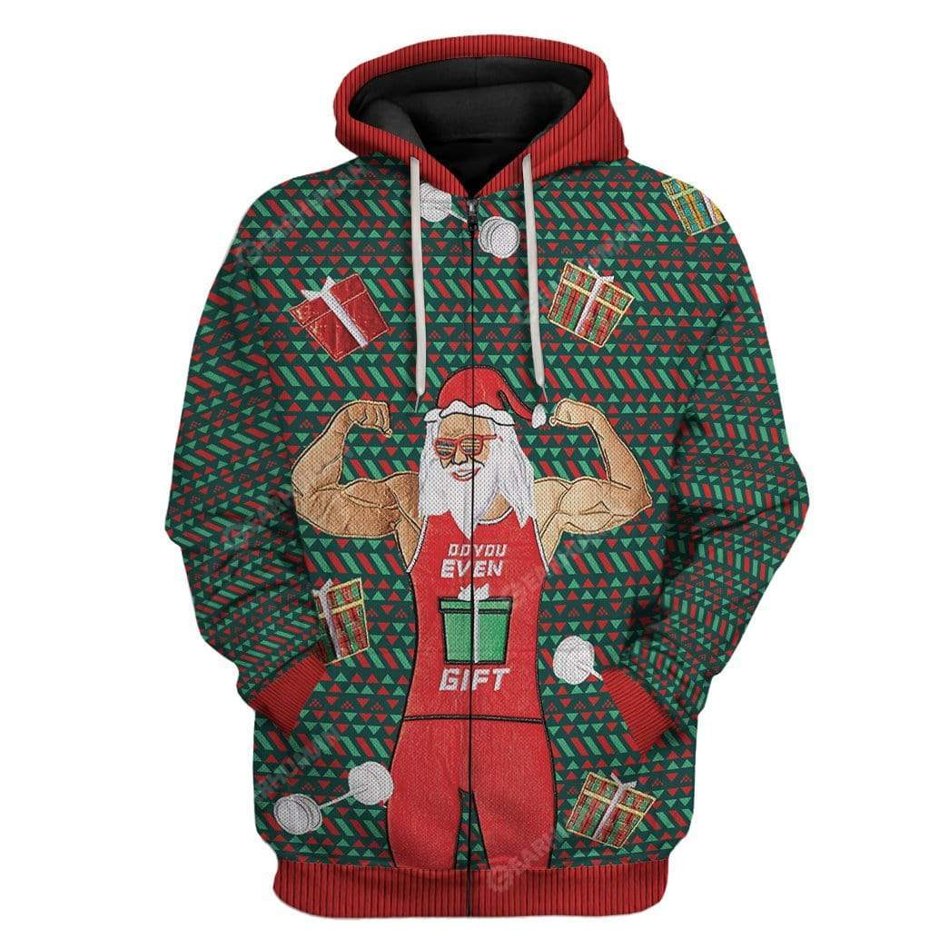 Ugly Christmas Do You Even Gift Hoodie T-Shirts Apparel HD-AT3011193 3D Custom Fleece Hoodies Zip Hoodie S 