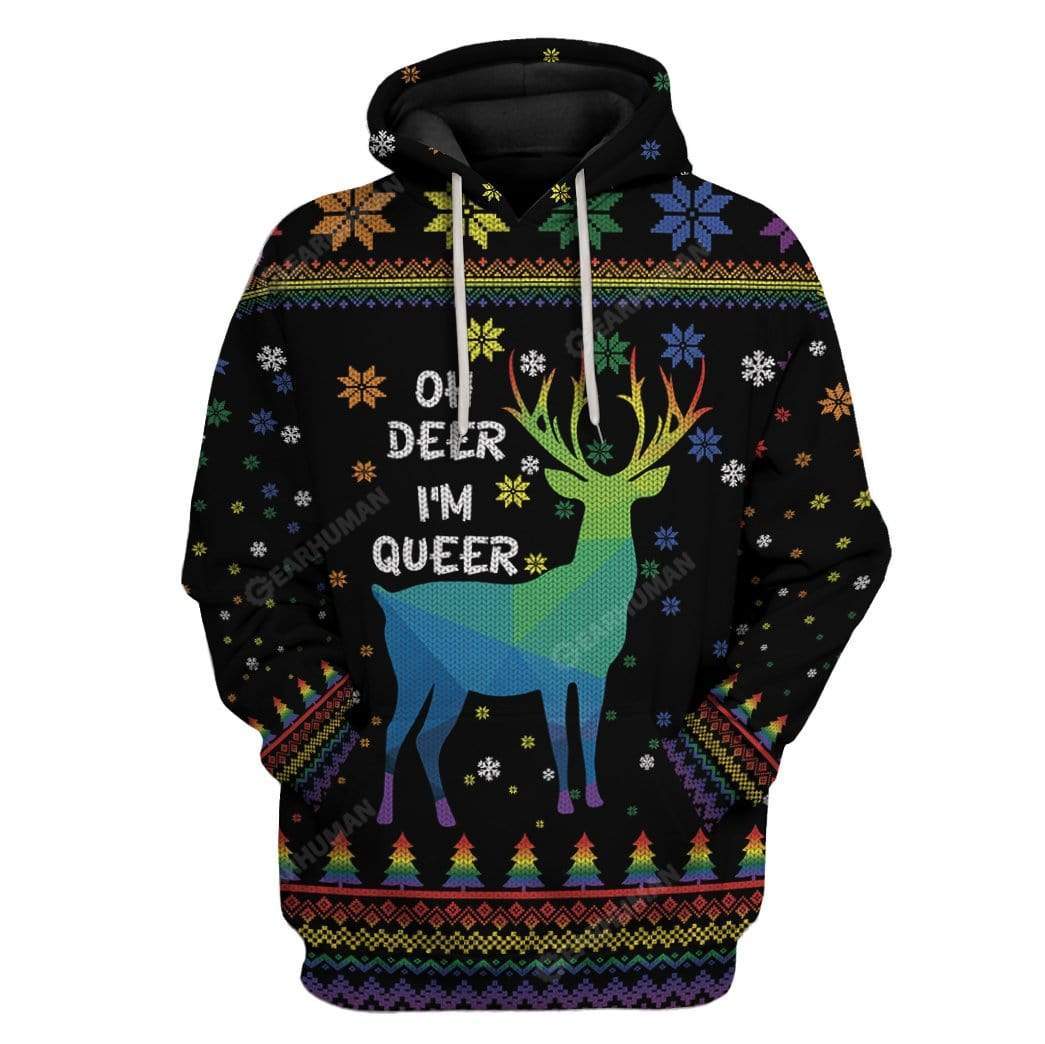 Ugly Christmas Oh Deer I'm Queer Custom T-shirt - Hoodies Apparel HD-TA18111908 3D Custom Fleece Hoodies Hoodie S 