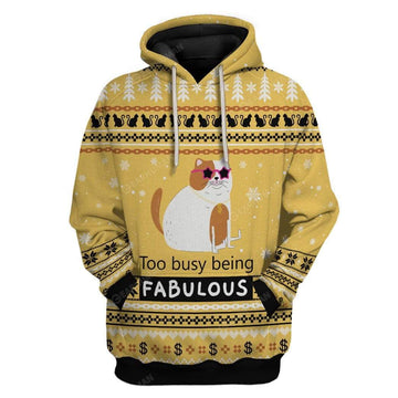 Gearhumans Ugly Christmas Too Busy Being Fabulous Hoodie T-Shirts Apparel
