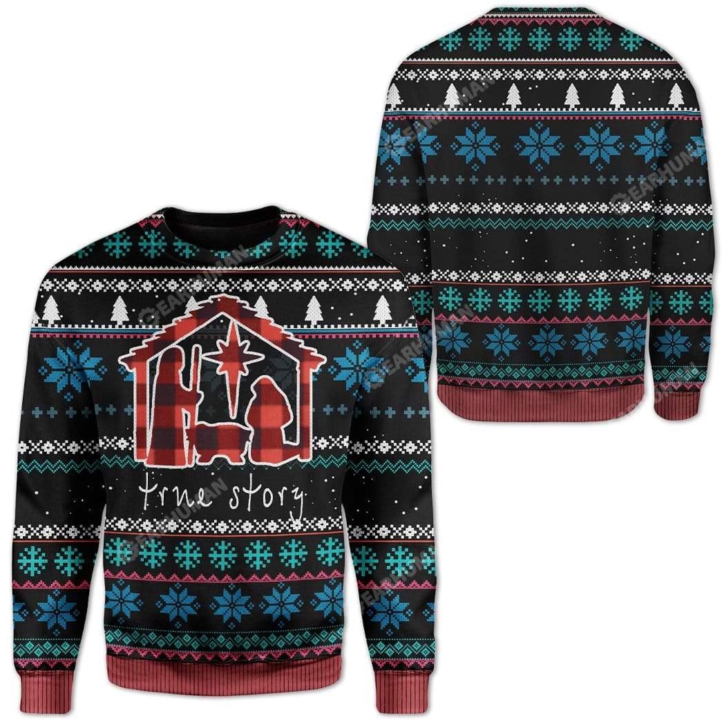 Ugly Christmas True Story Custom Sweater Apparel HD-TA25111906 Ugly Christmas Sweater 