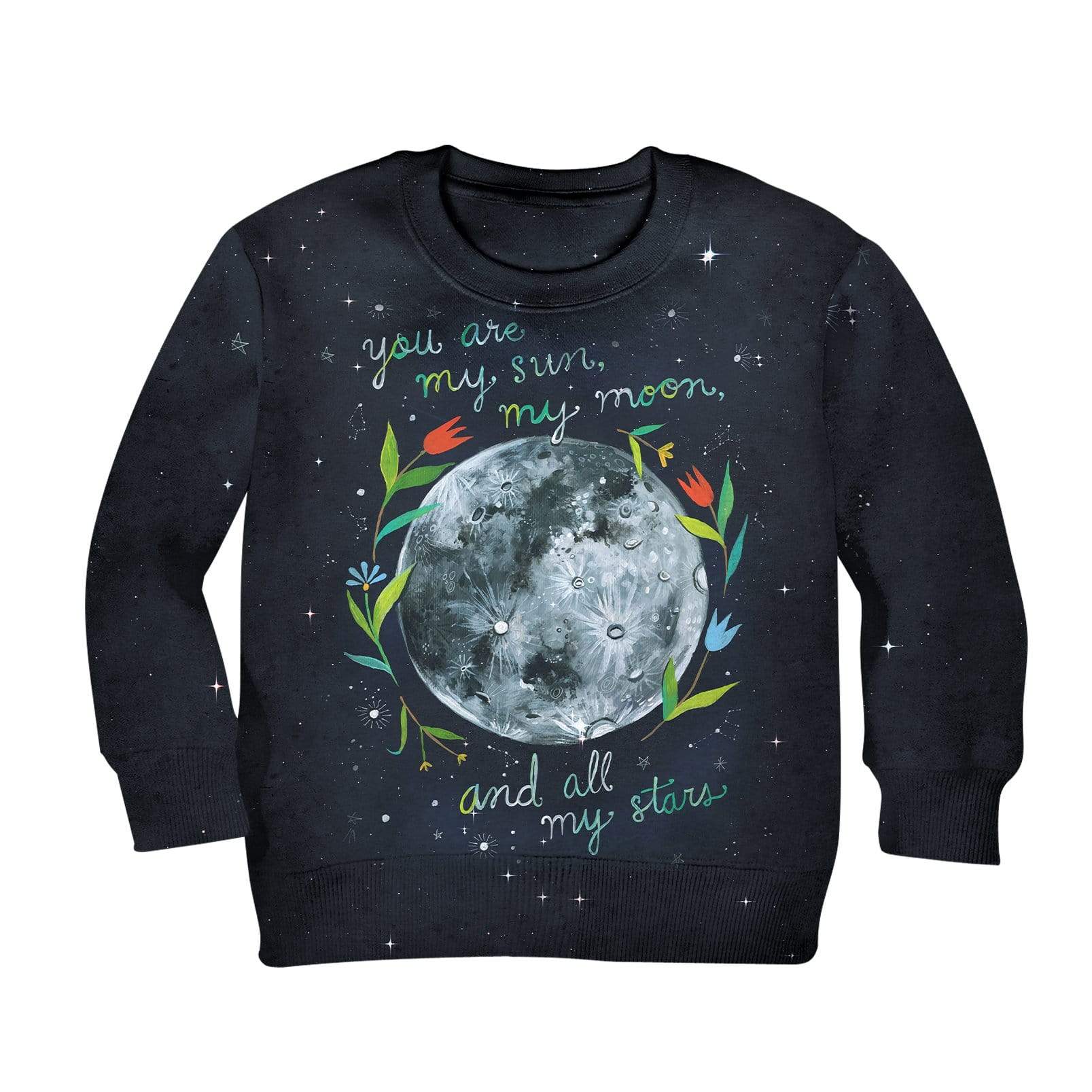 You are my sun my moon and all my stars Custom Hoodies T-shirt Apparel HD-GH1106107K kid 3D apparel Kid Sweatshirt S/6-8 