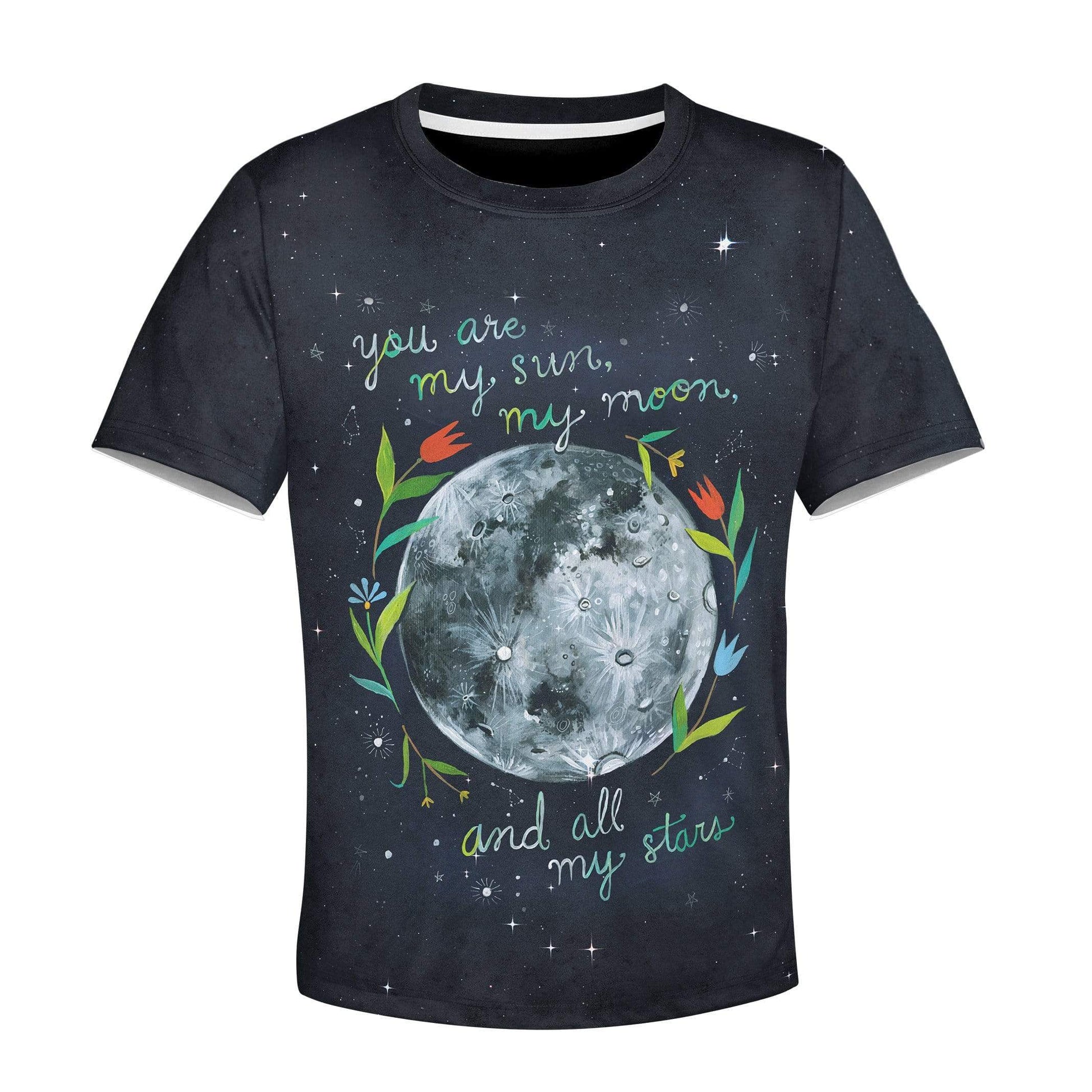 You are my sun my moon and all my stars Custom Hoodies T-shirt Apparel HD-GH1106107K kid 3D apparel Kid T-Shirt XS 